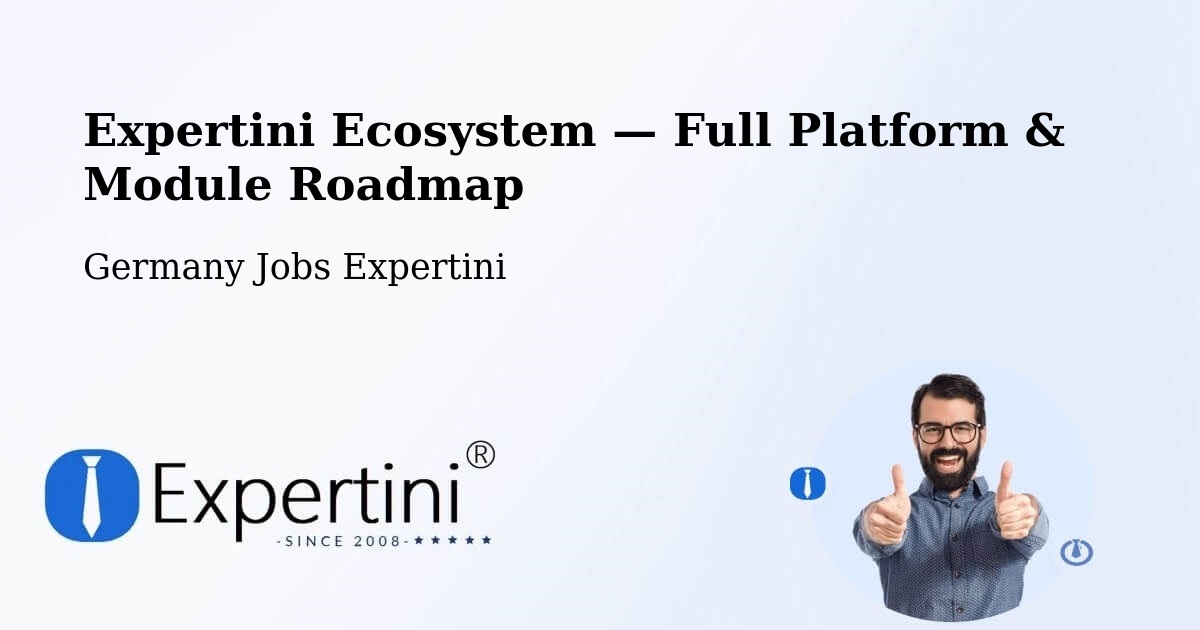 Expertini Ecosystem — Full Platform & Module Roadmap – Blaufelden